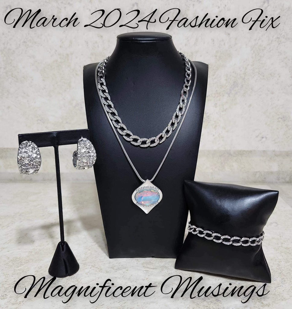 Magnificent Musing March Fashion Fix 2024